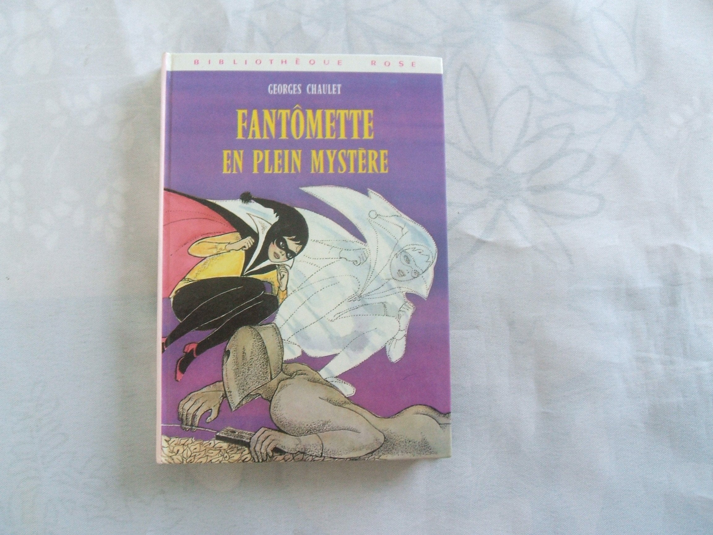 Fantomette en plein mystère : Collection : Bibliothèque rose Books