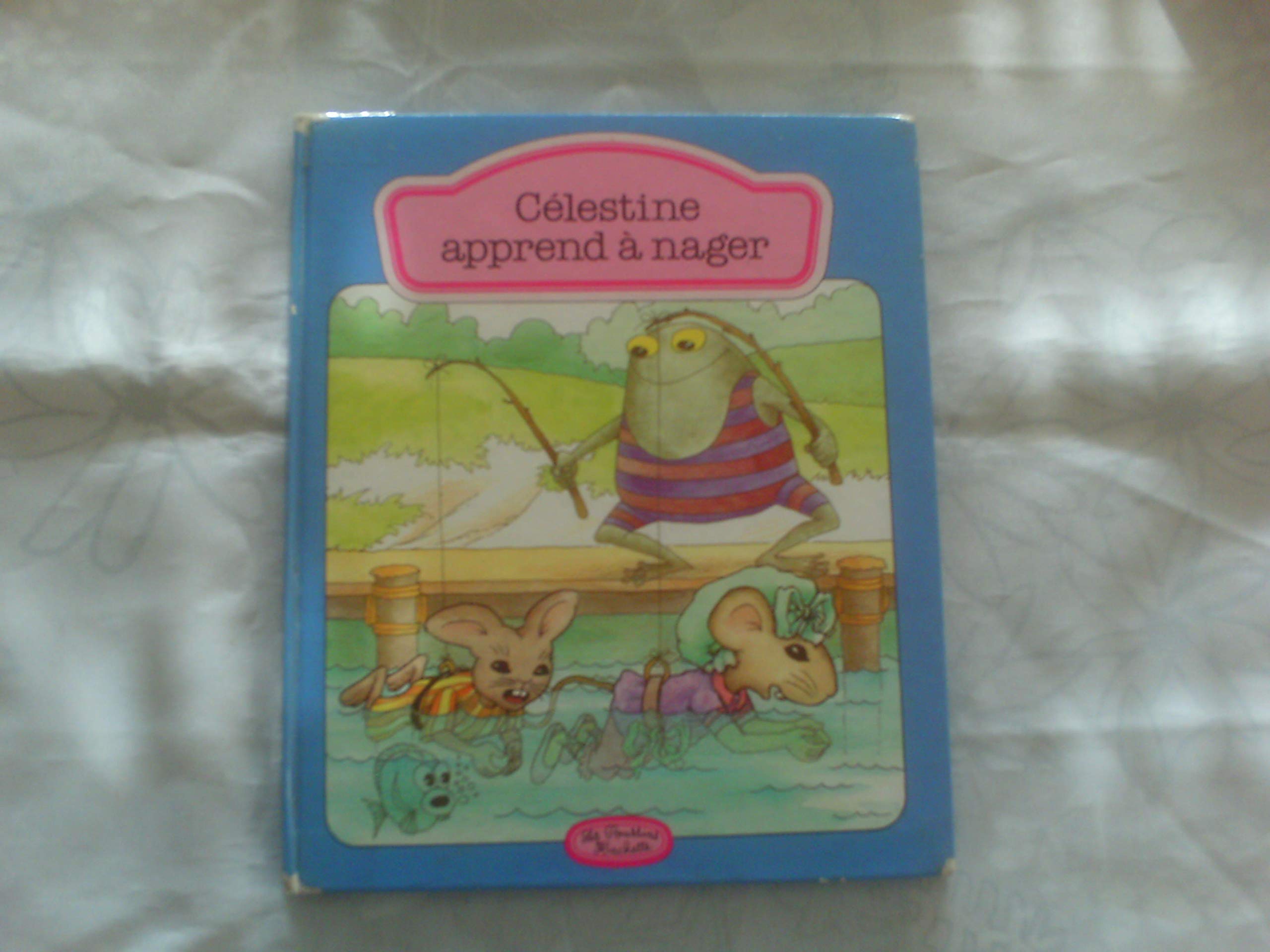 Celestine apprend a nager (Collection Les Poussins. Serie bleue) (French Edition) Books
