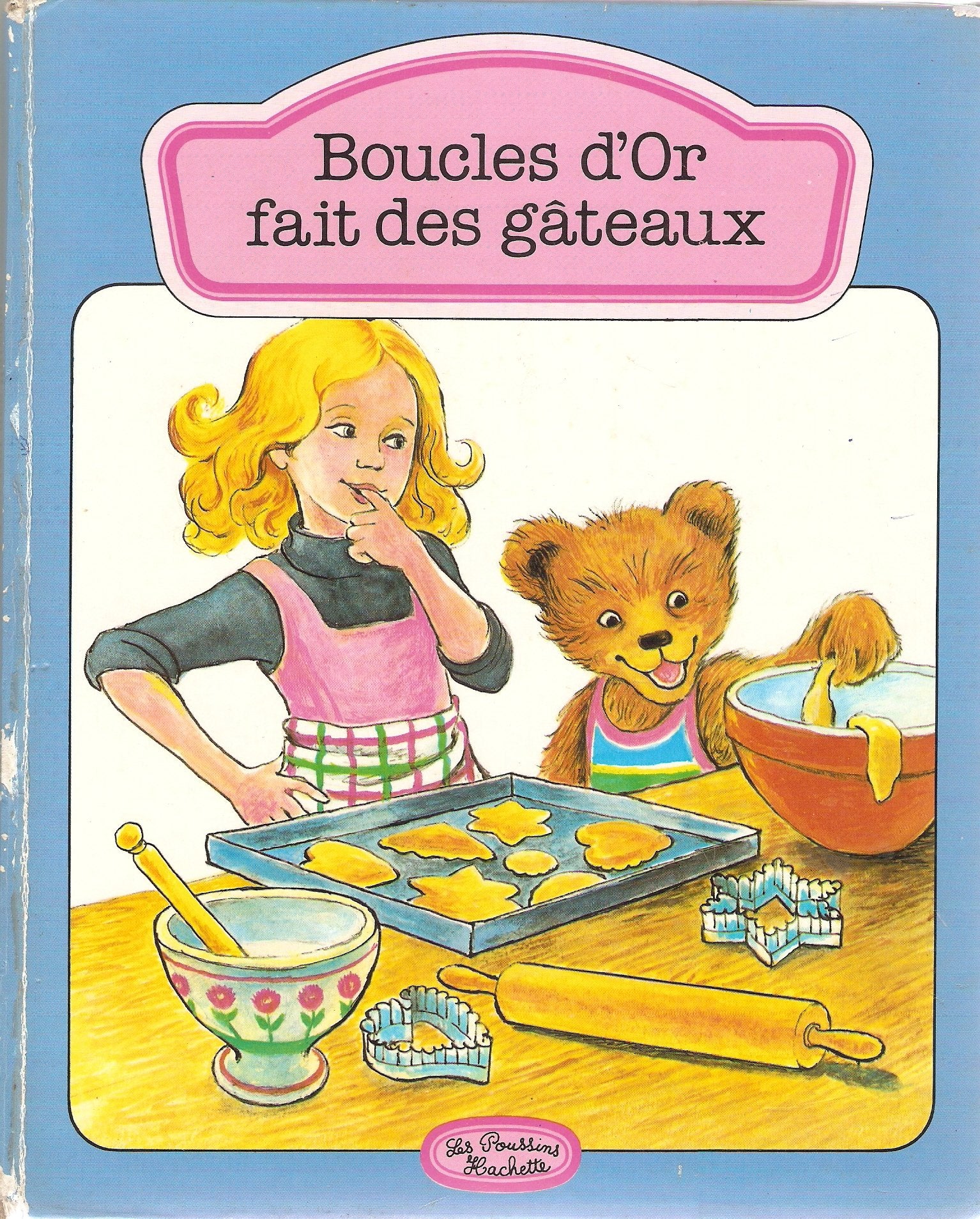 Boucles d'Or fait des gâteaux (Les Poussins) book