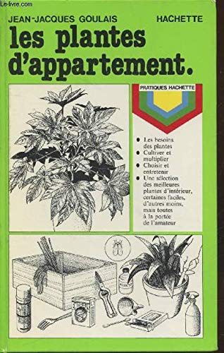 Les Plantes d'appartement (Pratiques Hachette) book
