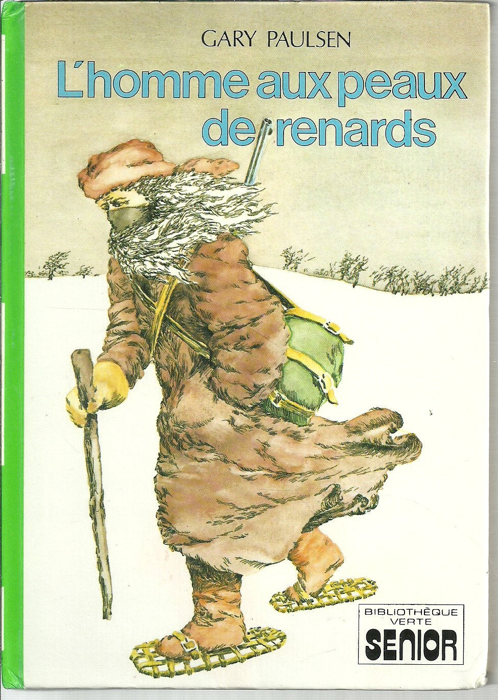 L'Homme aux peaux de renard (Bibliothèque verte) book