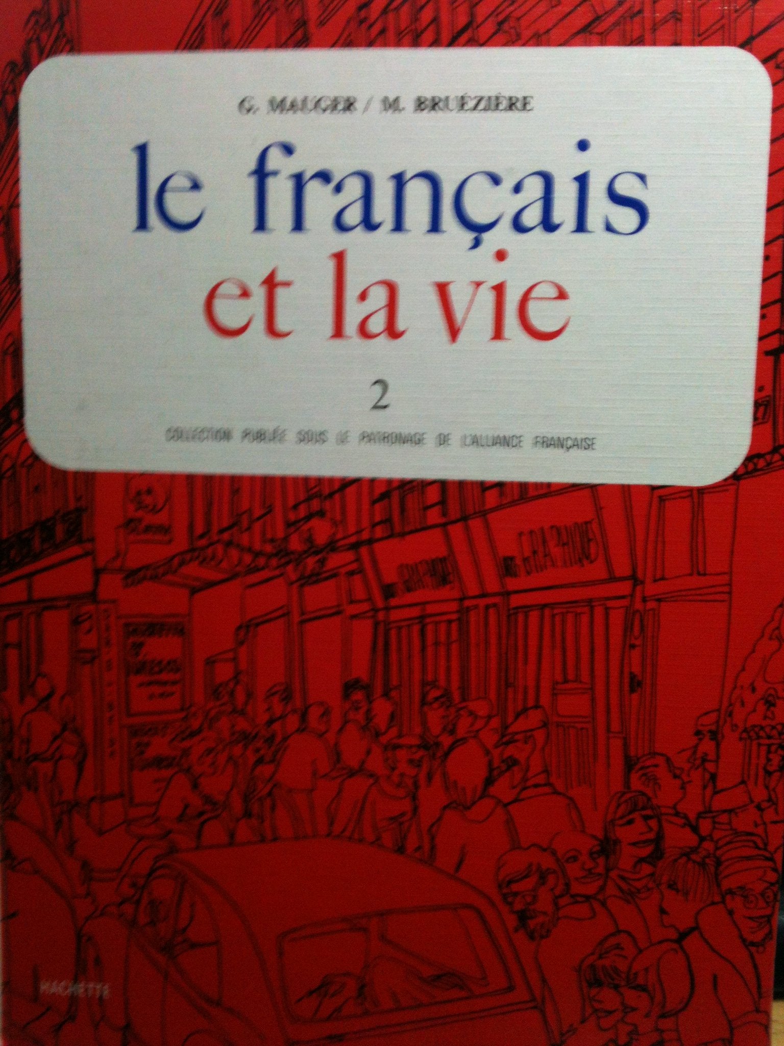 N02 français et la vie deuxième cahier exercice 050796 (H.Mauger Rouge) Books