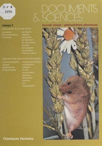 Découverte du monde vivant. Découverte du monde physique : niveau 1 book