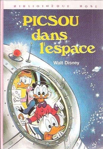 Picsou dans l'espace (Bibliothèque rose) book