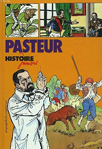 Pasteur (Histoire Juniors) Learning & Reference