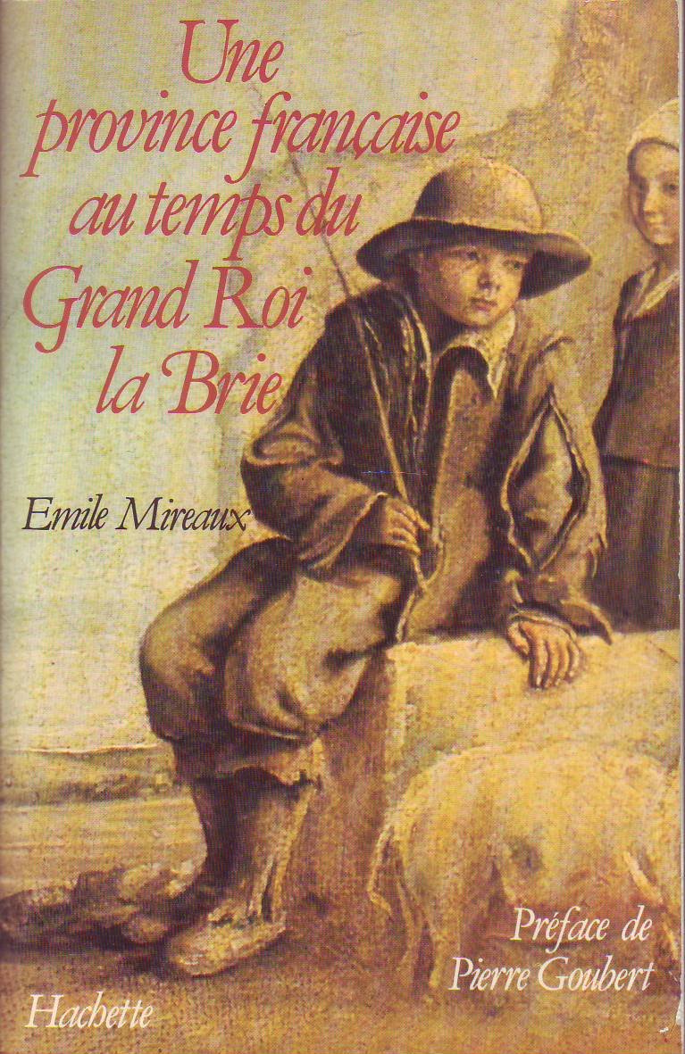 Une province française au temps du Grand Roi la Brie book