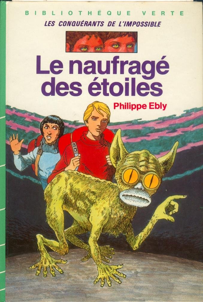 Le naufragé des étoiles Philippe Ebly et Yvon Le Gall Books