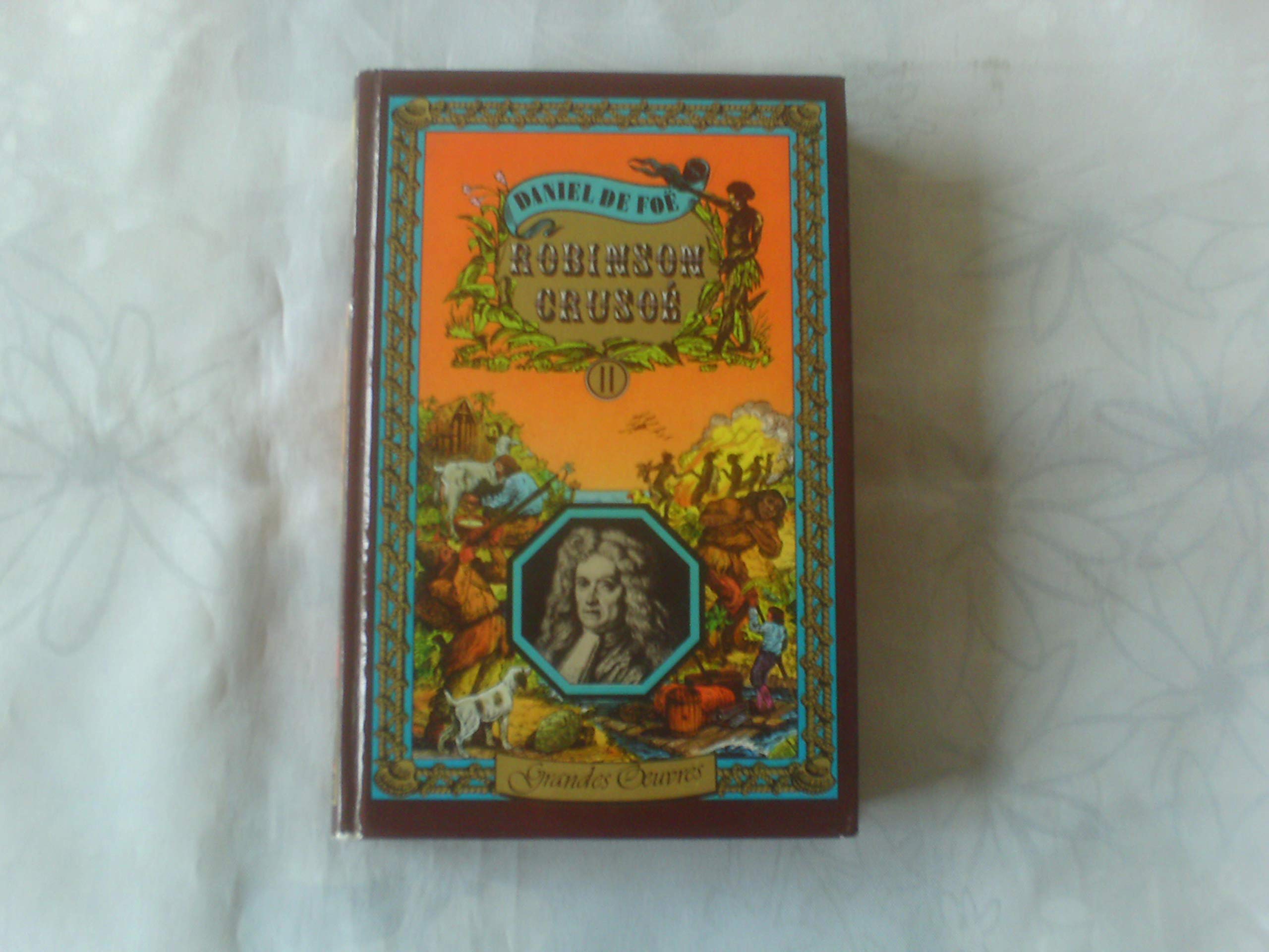 Robinson Crusoe tome 2 Collection Grandes oeuvres book