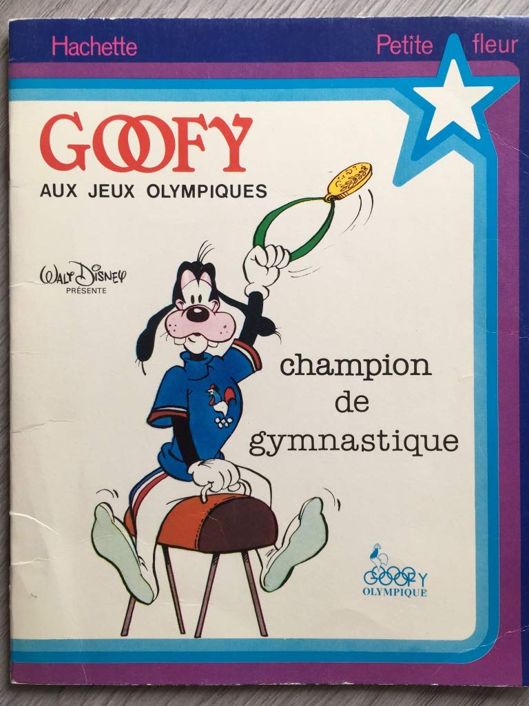 Goofy, champion de gymnastique (Petite fleur) Books