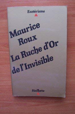 Product Image: La Ruche d'or de l'invisible
