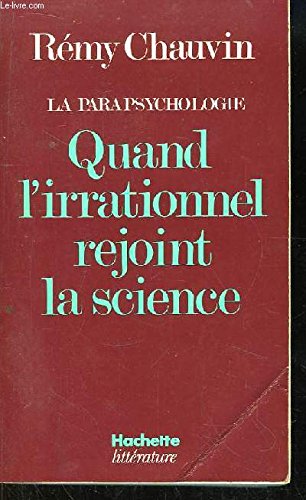 La parapsychologie: Quand l'irrationnel rejoint la science book