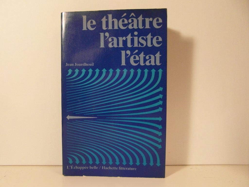 Le Théâtre, l'artiste, l'État Books