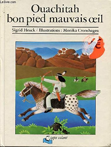 Ouachitah bon pied mauvais oeil (Tapis volant) Books