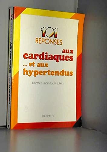 Cent un conseils aux cardiaques et aux hypertendus book