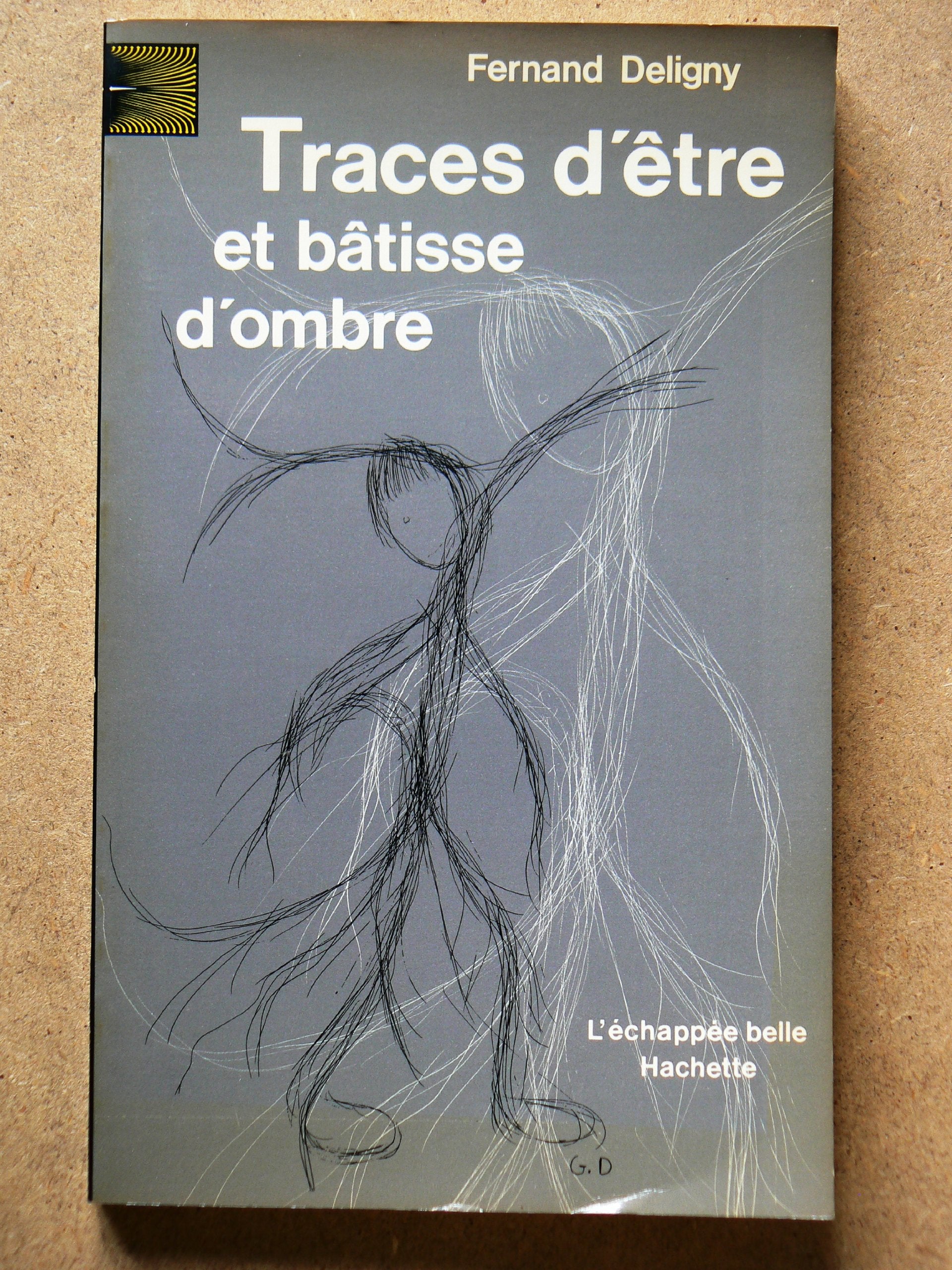 Traces d'être et bâtisse d'ombre : La peste ou le chiendent (L'Échappée belle) book