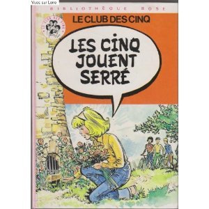Le Club des Cinq - Les Cinq jouent serré Crime & Thrillers