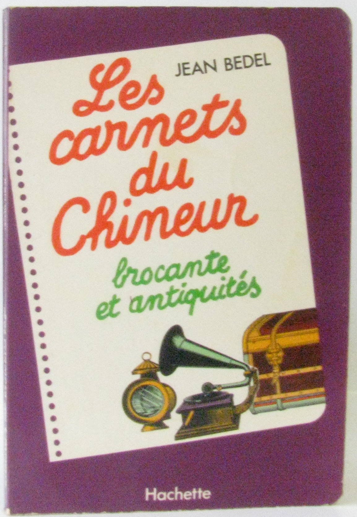 Les Carnets du chineur : Brocante et antiquités (Les Carnets) Books