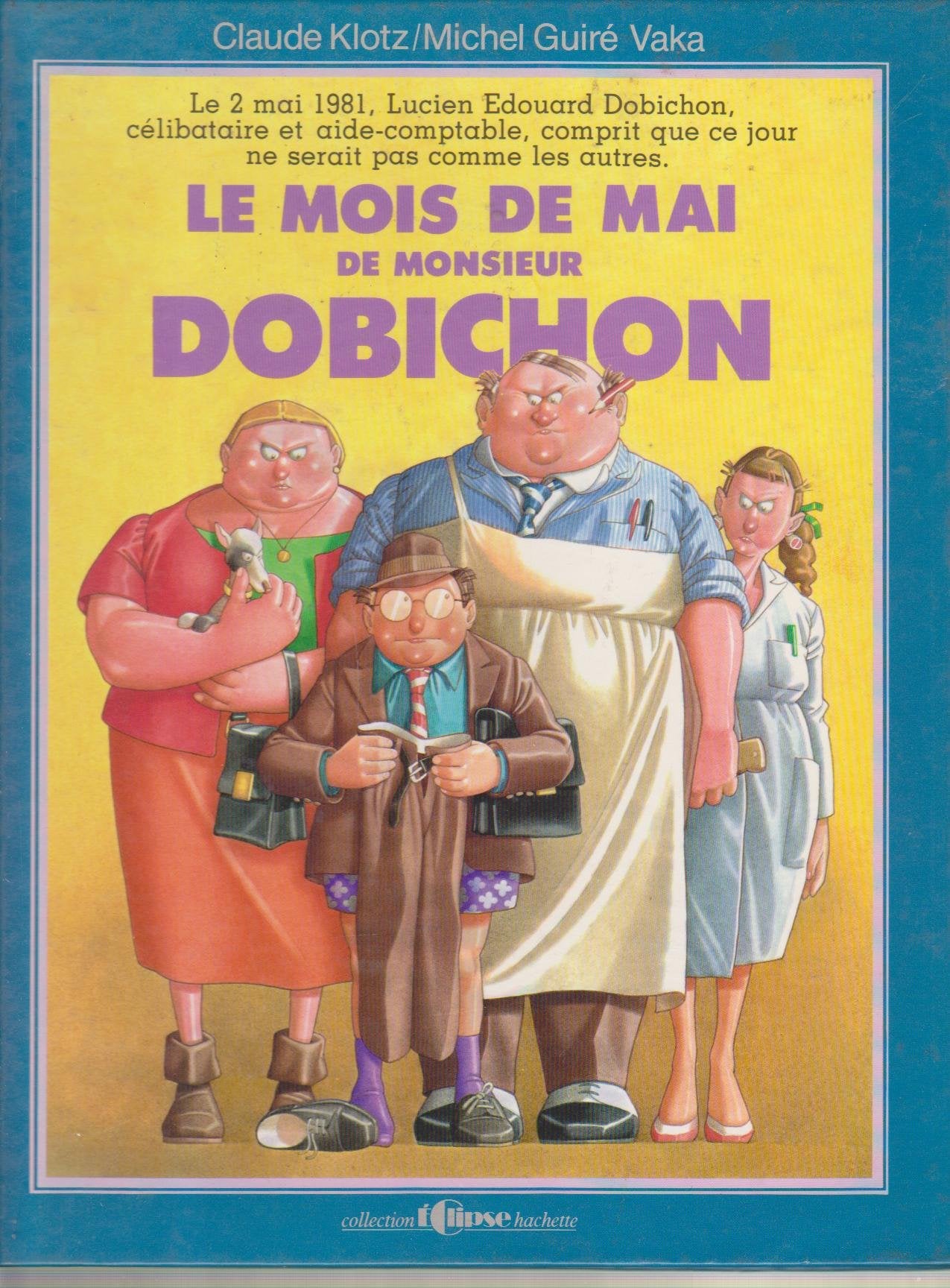 Le Mois de mai de Monsieur Dobichon (Collection Éclipse) book