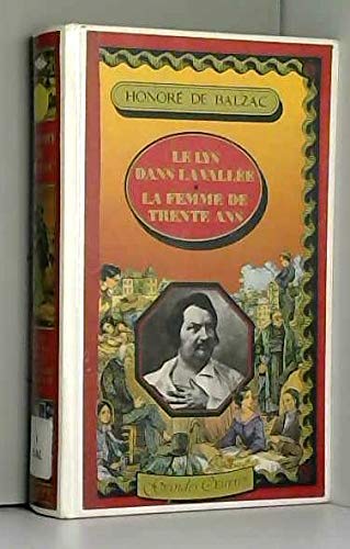 Le Lys dans la vallée. La Femme de trente ans Books