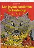 Les Joyeux fantômes de Hurleloup (Bibliothèque rose) Books