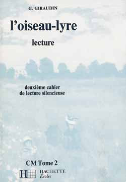 L'Oiseau-lyre CM 2 : 2e cahier de lecture silencieuse book