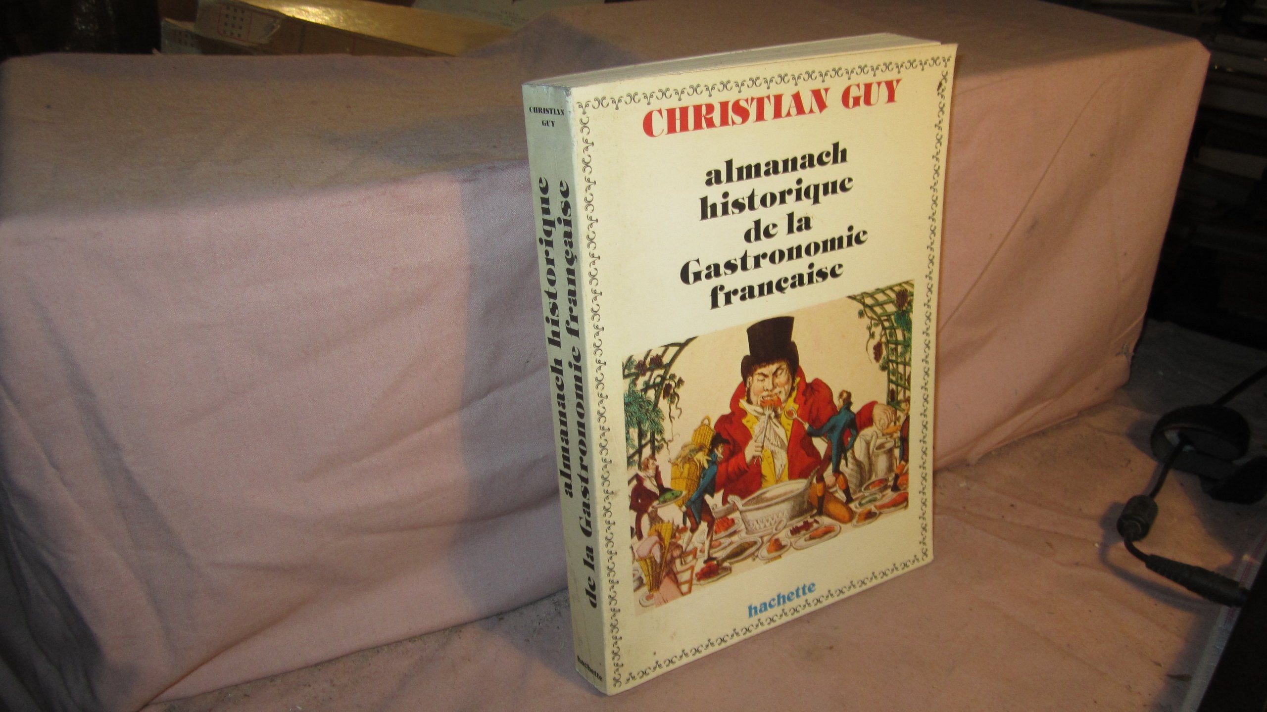 Almanach historique de la gastronomie française Books
