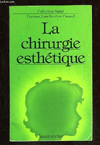 Le Droit à la beauté : La Chirurgie esthétique book