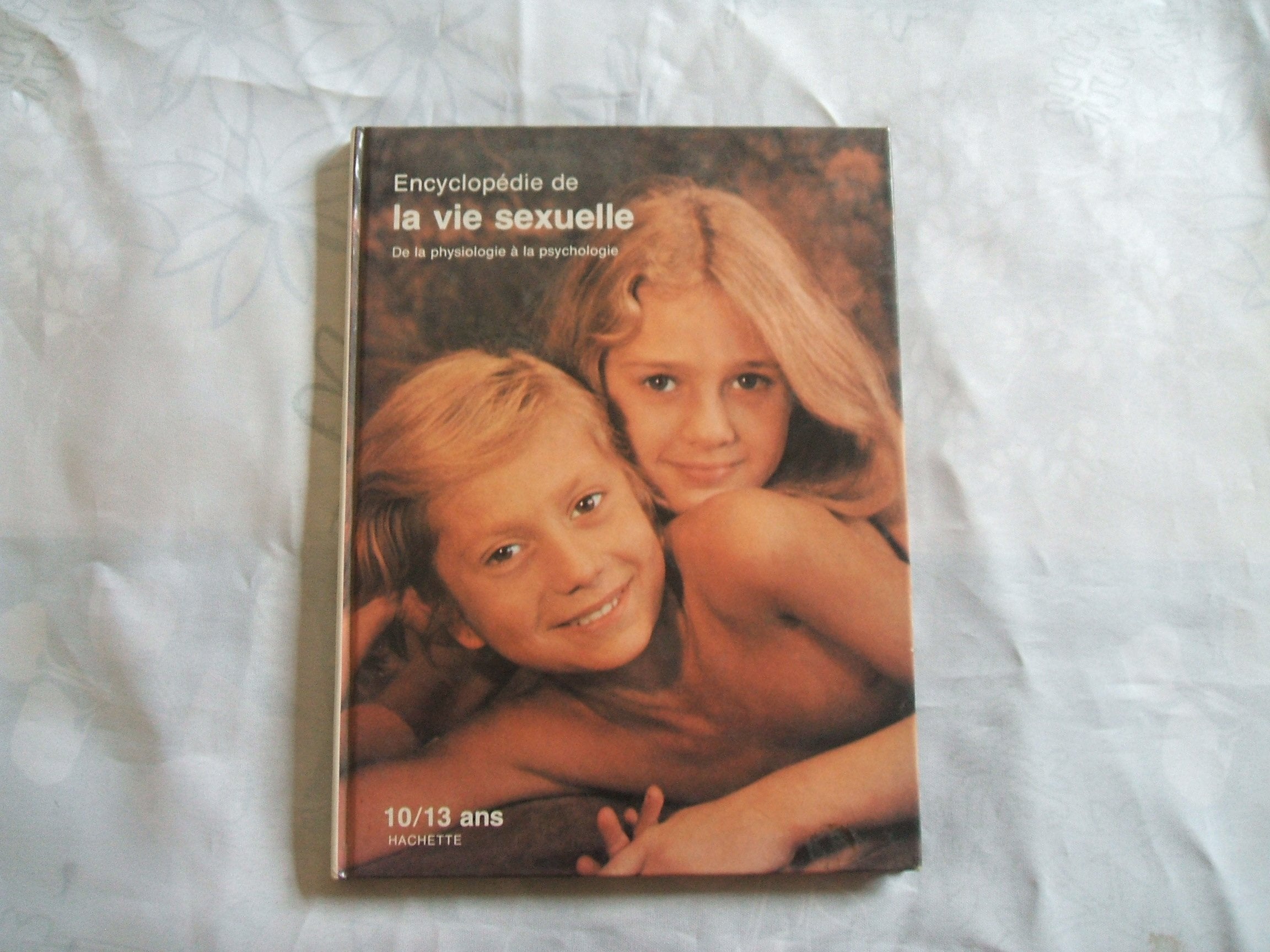 VIE SEXUELLE 10/13 ANS COLLECTIF book