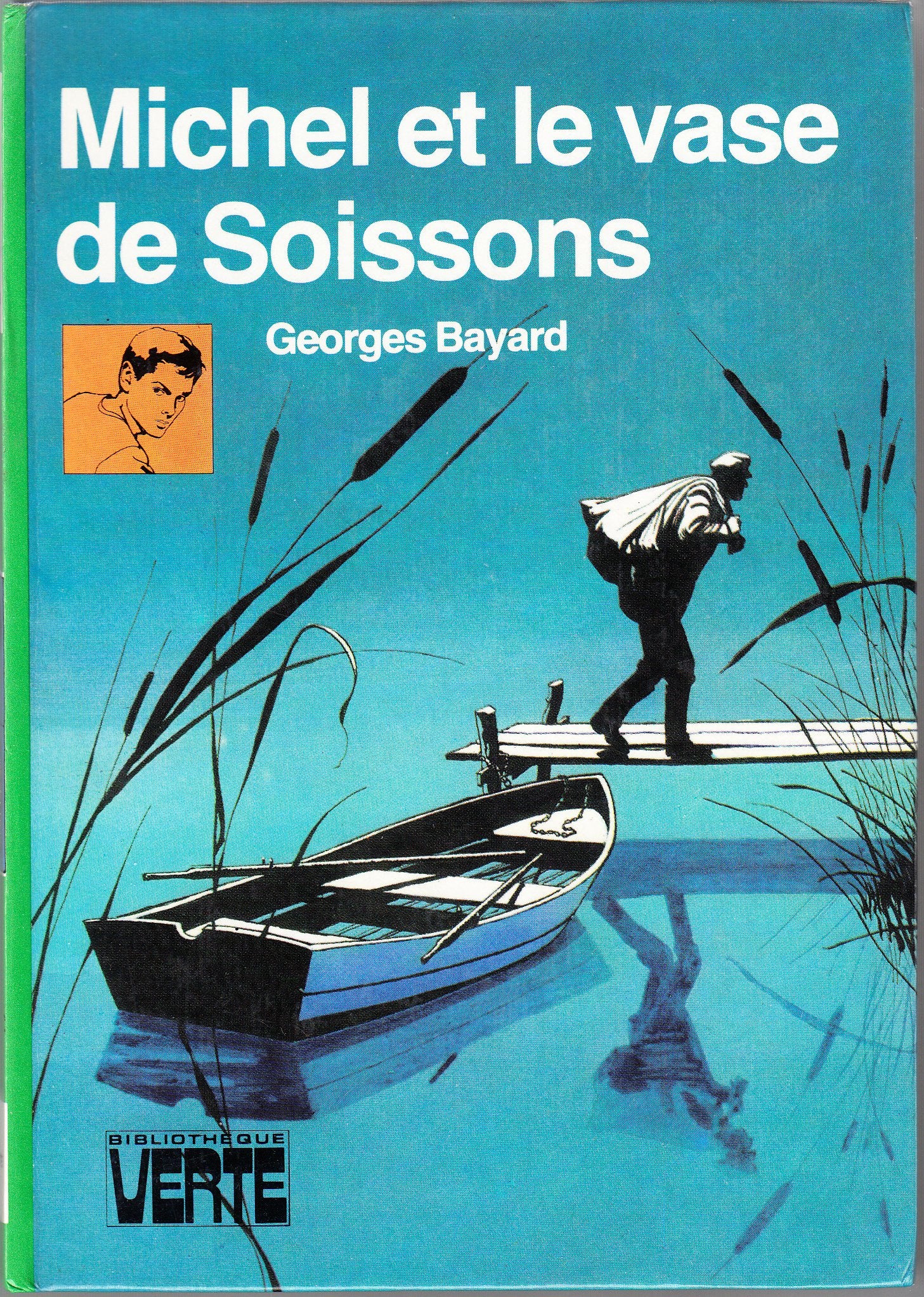 Michel et le vase de Soissons (Bibliothèque verte) Books