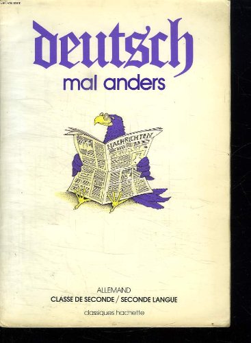 Deutsch mal anders : Allemand. Classe de 2e, 2e langue book