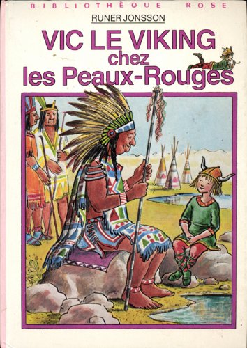 Vic le Viking chez les Peaux-rouges (Bibliothèque rose) Books
