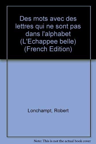 Des mots avec des lettres qui ne sont pas dans l'alphabet book