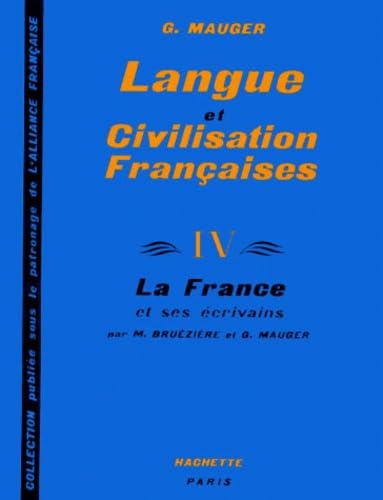 Cours de langue et de civilisation françaises. Vol. 4 Books