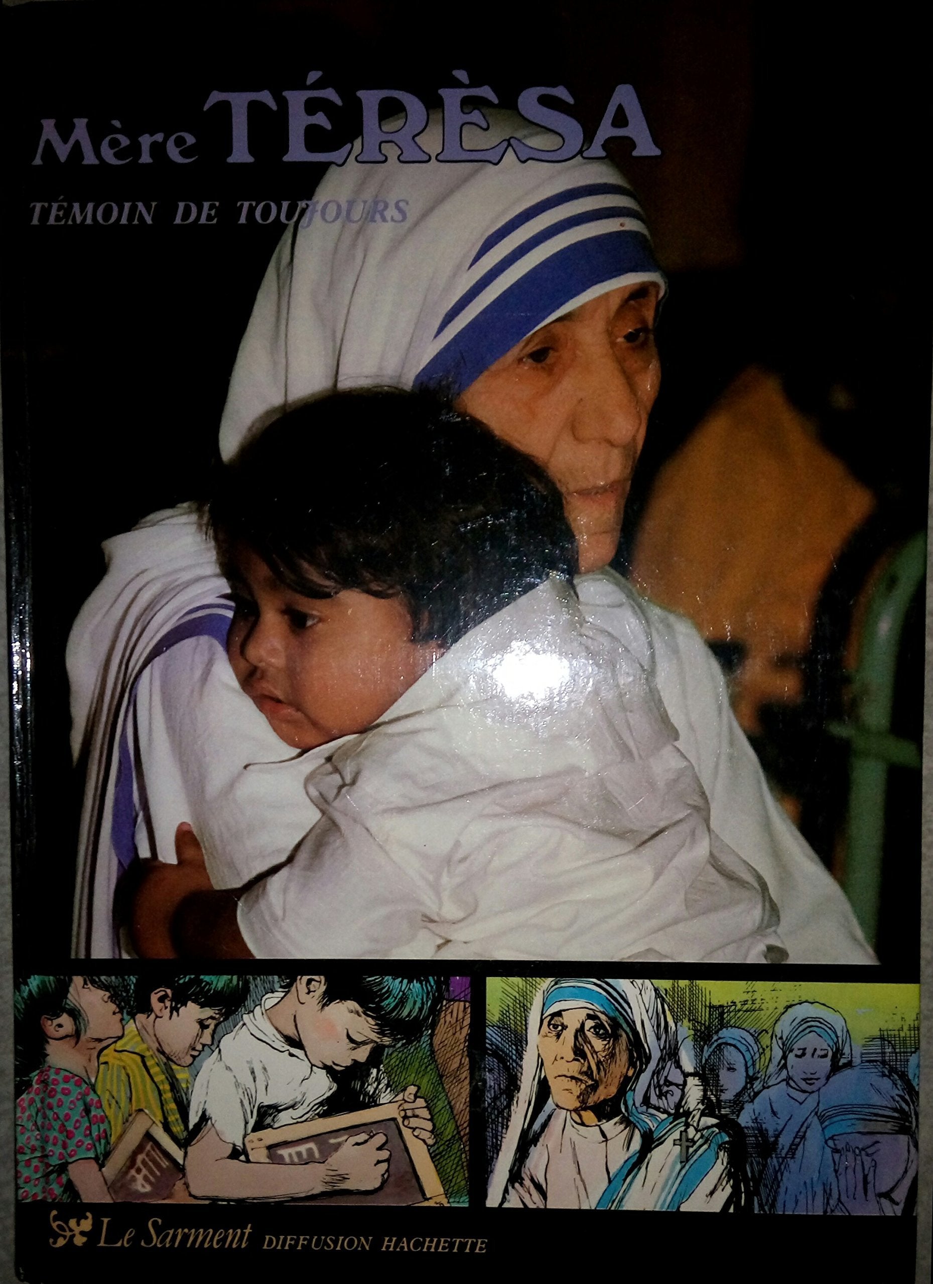 Mère Térèsa (Témoins de toujours) book