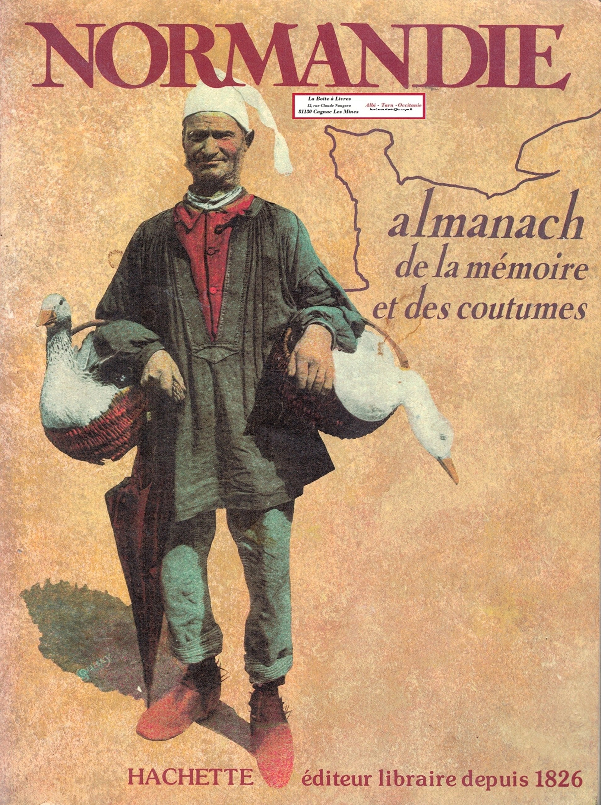 Normandie / Almanach de la mémoire et des coutumes book