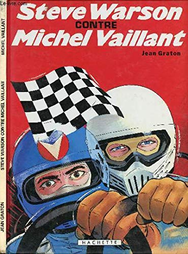 Michel Vaillant, tome 38 : Steve Warson contre Michel Vaillant book