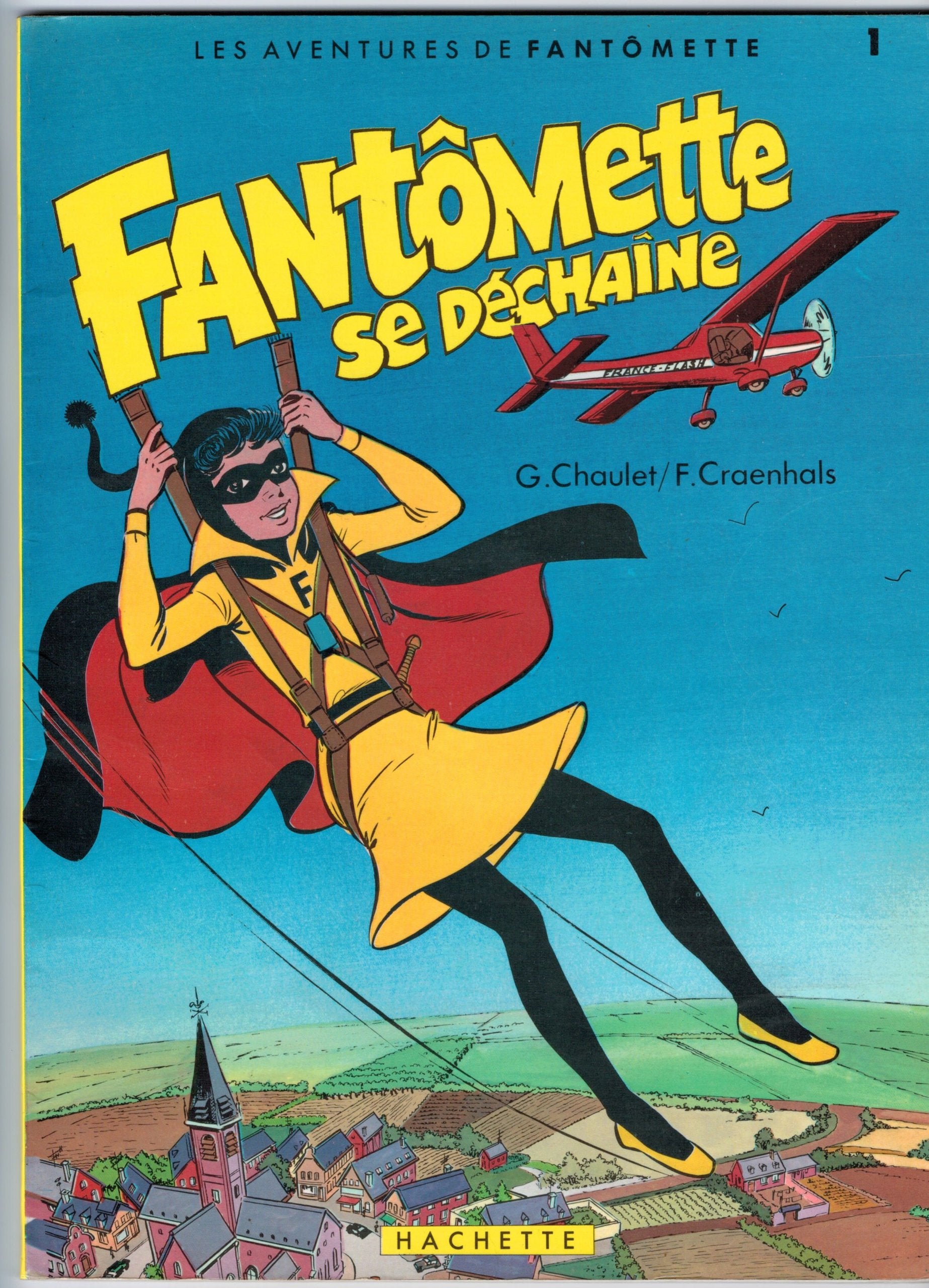 Fantomette se dechaine : d'après le roman "fantomette fait tout sauter" de georges chaulet Books