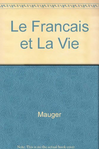 Le Français et la vie : niveau 3, livre de l'élève Books