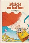 Félicie en ballon : Collection : Bibliothèque rose cartonnée book
