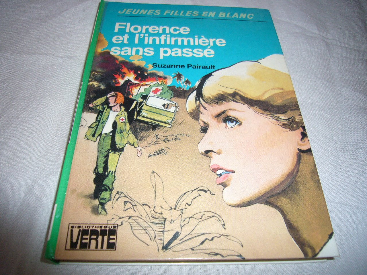 Florence et l'infirmière sans passé (Bibliothèque verte) book