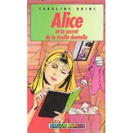 Alice et le secret de la vieille dentelle (Masque jeunesse) Books