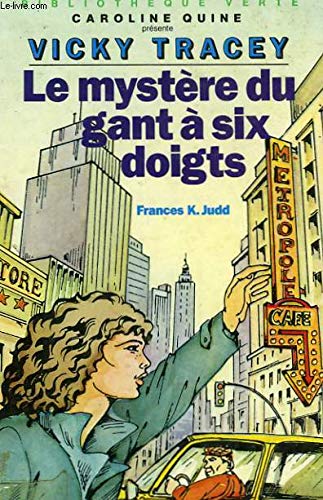 Le Mystère du gant à six doigts (Bibliothèque verte) book