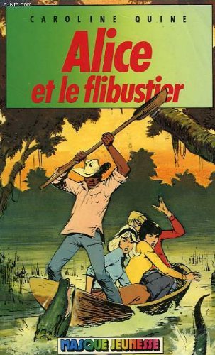 Alice et le flibustier (Masque jeunesse) book