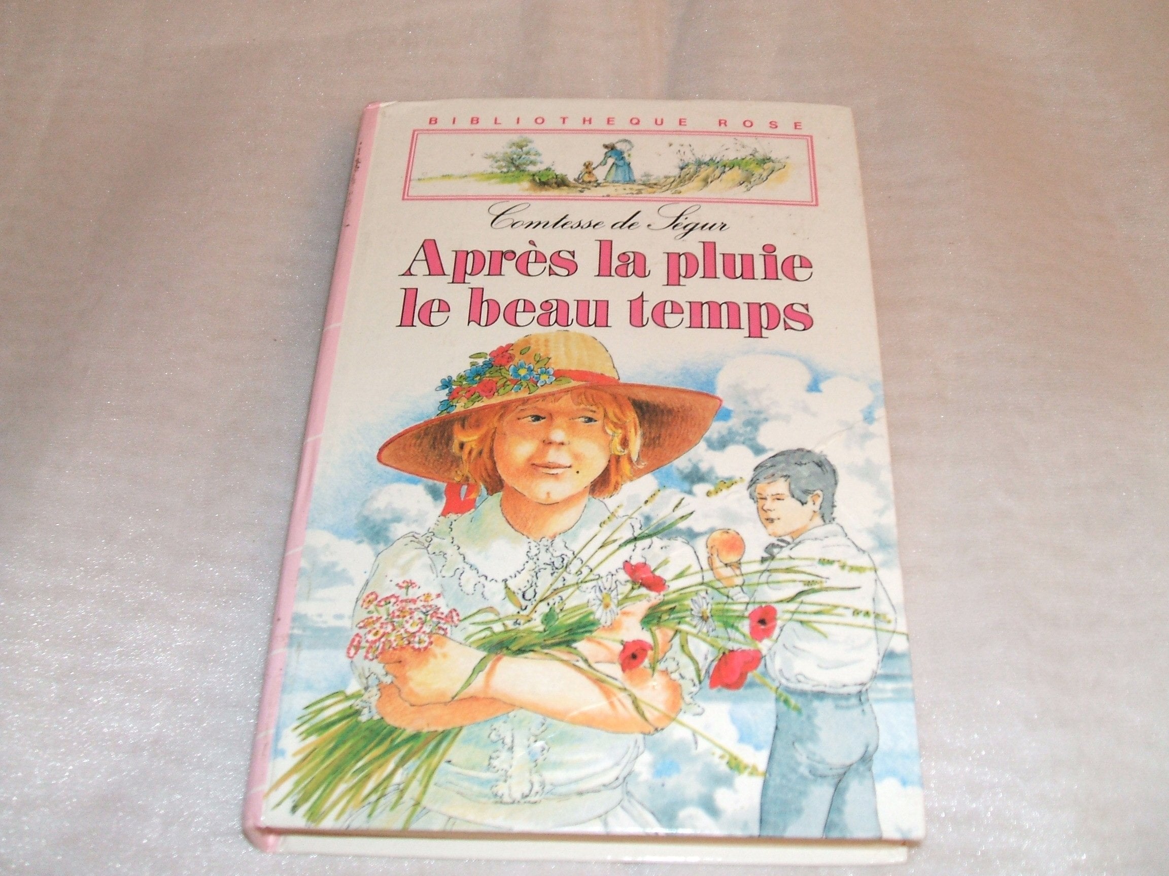 Après la pluie, le beau temps (Bibliothèque rose) book
