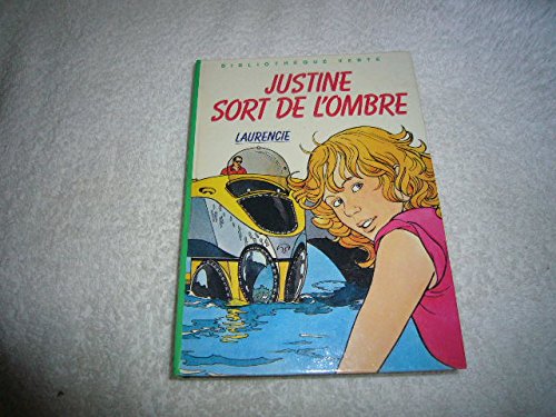 Justine sort de l'ombre (Bibliothèque verte) book
