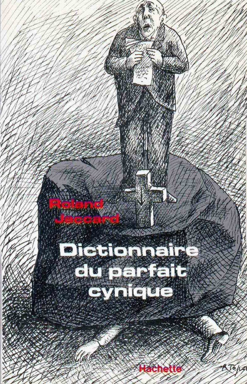 Dictionnaire du parfait cynique book
