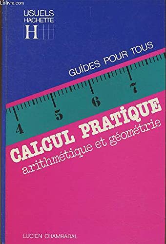 Calcul pratique : arithmétique et géométrie book