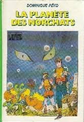 La Planète des Norchats (Bibliothèque verte) book