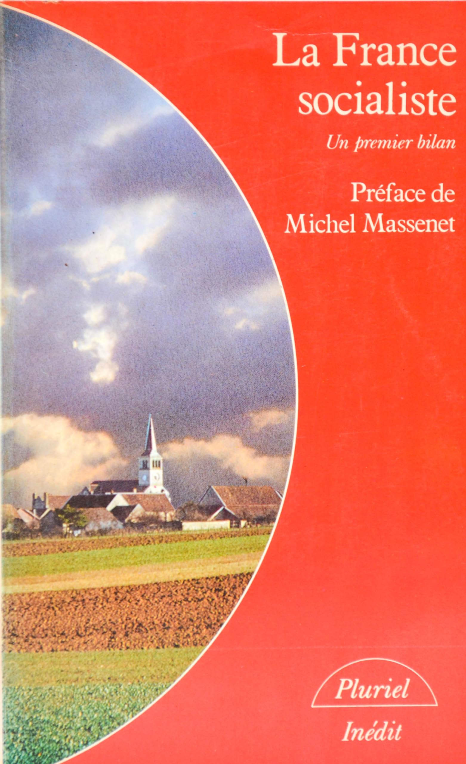 La France socialiste : un premier bilan book