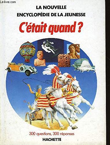 C'était quand ?. 300 questions, 300 réponses Books